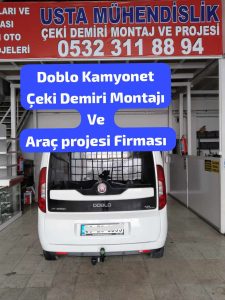 fıat doblo kamyonet Çeki demiri takma montajı fiyatı maliyeti ve araç proje firması usta muhendislik ankara da 05323118894