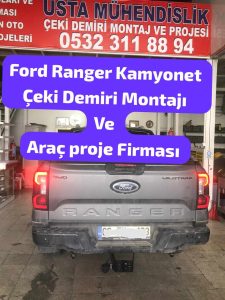 ford ranger Çeki demiri takma montajı fiyatı maliyeti ve araç proje firması usta muhendislik ankara da 05323118894