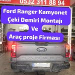 ford ranger Çeki demiri takma montajı fiyatı maliyeti ve araç proje firması usta muhendislik ankara da 05323118894